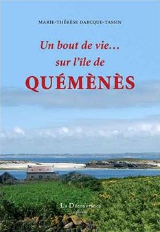 Un bout de vie...sur l'île de QUEMENES